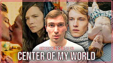 CENTER OF MY WORLD | L'heure des papas