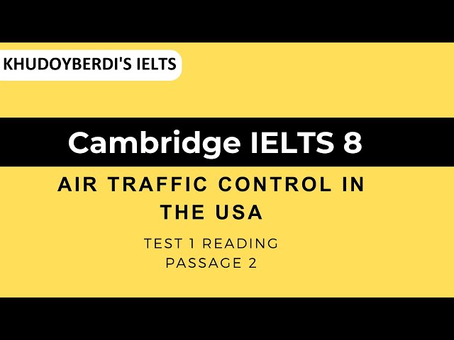 IELTS Academic Reading: Cambridge 2 Test 1 Reading passage 1