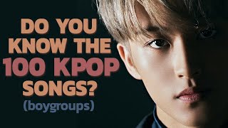 DO YOU KNOW THESE 100 KPOP SONGS (Boygroups edition)? - #3 | KPOP