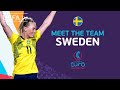 MEET THE TEAM: SWEDEN | #WEURO 2022