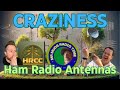 Craziness  ham radio antennas hf antennas hamradio hrcc pota