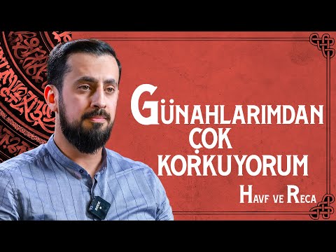 Allah'ım Beni Affet - Havf ve Reca | Mehmet Yıldız