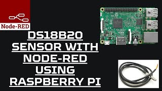 Connecting DS18B20 Sensor with Node-RED using Raspberry Pi #iotstarters #iot #iotinnovation