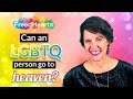 Can a Gay Person Go to Heaven?