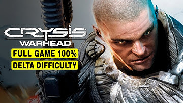 CRYSIS WARHEAD • FULL GAME • DELTA DIFFICULTY