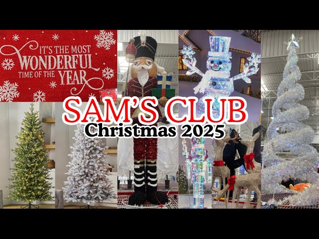 Live Hour Ownerâs Clubã2ãChristmas SAM'S CLUB NEW CHRISTMAS ðð
ð»2025 IN STORES NOW | PLUS NEW