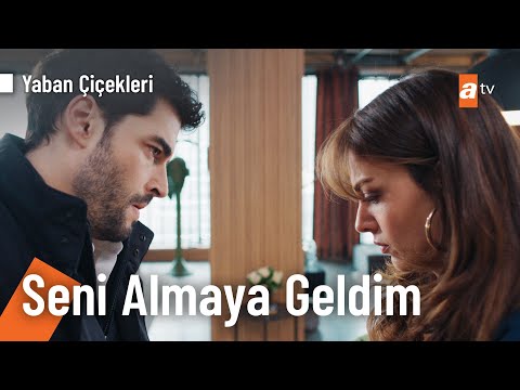 Kılıç, Ela'yı almaya geldi! - Yaban Çiçekleri 1. Bölüm