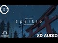 Sparkle (ENGLISH VERSION) - RADWIMPS | Kimi No Na Wa (8D Audio)