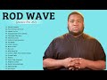 Rodwave - New Top Album 2021 - Greatest Hits 2021 - Full Album Playlist Best Songs Hip Hop 2021