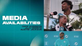 Chop Robinson, JuJu Brents & Austin Jackson meet with the media | Miami Dolphins