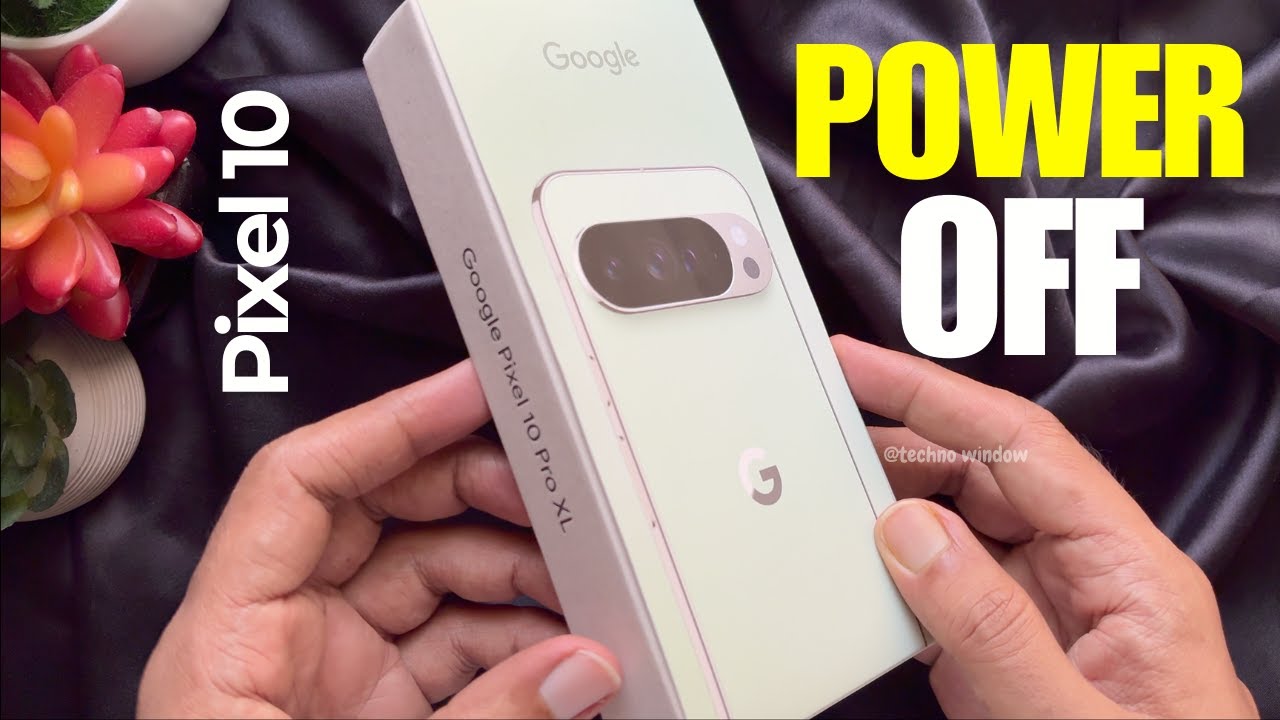 How to Power Off Google Pixel 9 Pro XL | Turn Off Google Pixel 10