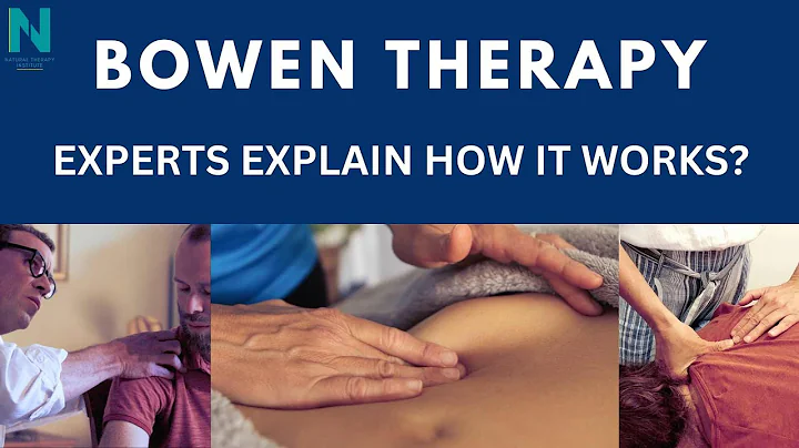 Bowen Therapy Explained! Experts share their views...