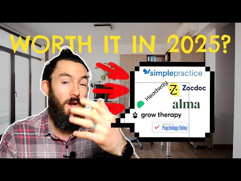 What platforms are worth it in 2025 Raw talk about ALMA ZocDoc SimplePractice Headway and more