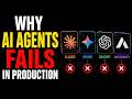 AI agents fail in production because of This!