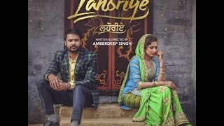 Akhar (lahoriye) - amrinder gill || new song 2017 & beautiful