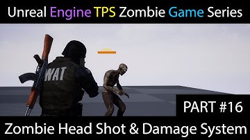 🎮Unreal Engine Zombie Head Shot & Damage System Part 16