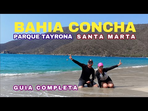 Bahia Concha, Santa Marta🇨🇴Parque Tayrona.🔴Como llegar, Que Hacer, Tarifas Guía Completa!!!