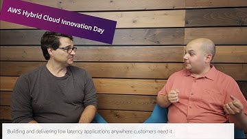 AWS On Air: Building and delivering low latency applications anywhere customers need it