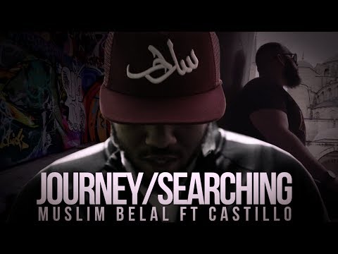 Muslim Belal Journey Ft Castillo