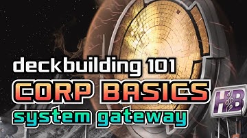 Deckbuilding 101 - Building Our First Netrunner Corp Deck - System Gateway