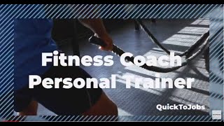 Quick To Jobs - Fitness Coach/ Personal Trainer in Full and Part-time - Quick Jobs