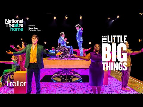 The Little Big Things | Official Premiere Trailer | National Theatre At Home