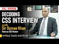 Decoding css interview  sir osman khan  veteran css mentor  full episode  twt  ep 21  wti