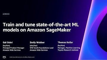 AWS re:Invent 2023 - Train and tune state-of-the-art ML models on Amazon SageMaker (AIM335)
