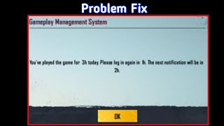 You v'e played the game for 3h today problem solve pubg mobile | pubg 3 hours problem screenshot 3