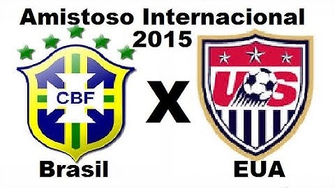Brasil 4 x 1 EUA - Amistoso Internacional 2015 - Jogo Completo
