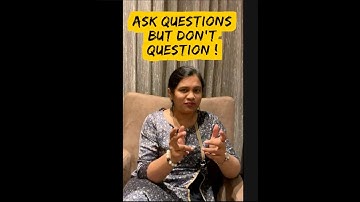 #NLP | HOW TO #ASK #BETTER #QUESTIONS- #MasterYourselfAcademy - Narmada Rao