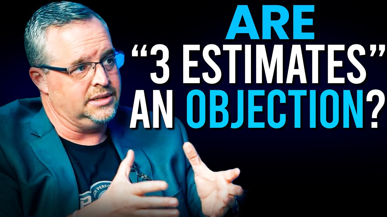 3 Estimates Should NOT be an Objection - Roof Sales Coach Chuck Thokey
