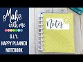 How to Make A Classic Happy Planner Notebook | Discbound Planner Setup | DIY Happy Planner Cover