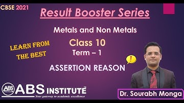 Metals and Non Metals Class 10 | Metals and Non Metals Assertion Reason Class 10 | Term 1 Class 10