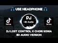 DJ LOST CONTROL X CHORI SONIA BY EPAM ESTETOD VIRAL TIKTOK TERBARU 2023 [ 8D Audio Version ]