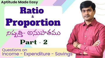 Ratio & Proportion Part - 2 I Aptitude Made Easy by Ramesh Sir I Previous Questions Income & Savings