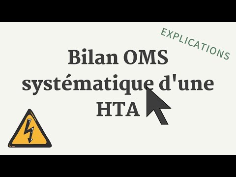 Bilan OMS systématique d'une HTA