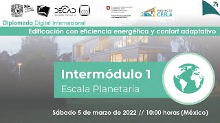 Diplomado Digital Internacional: Edificación con eficiencia energética y confort adaptativo