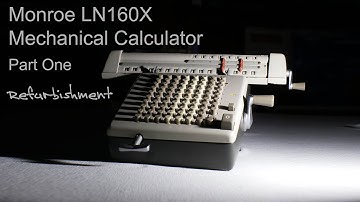 Retro Tech, Monroe LN160X Mechanical Calculator, Part 1 - Refurbishment
