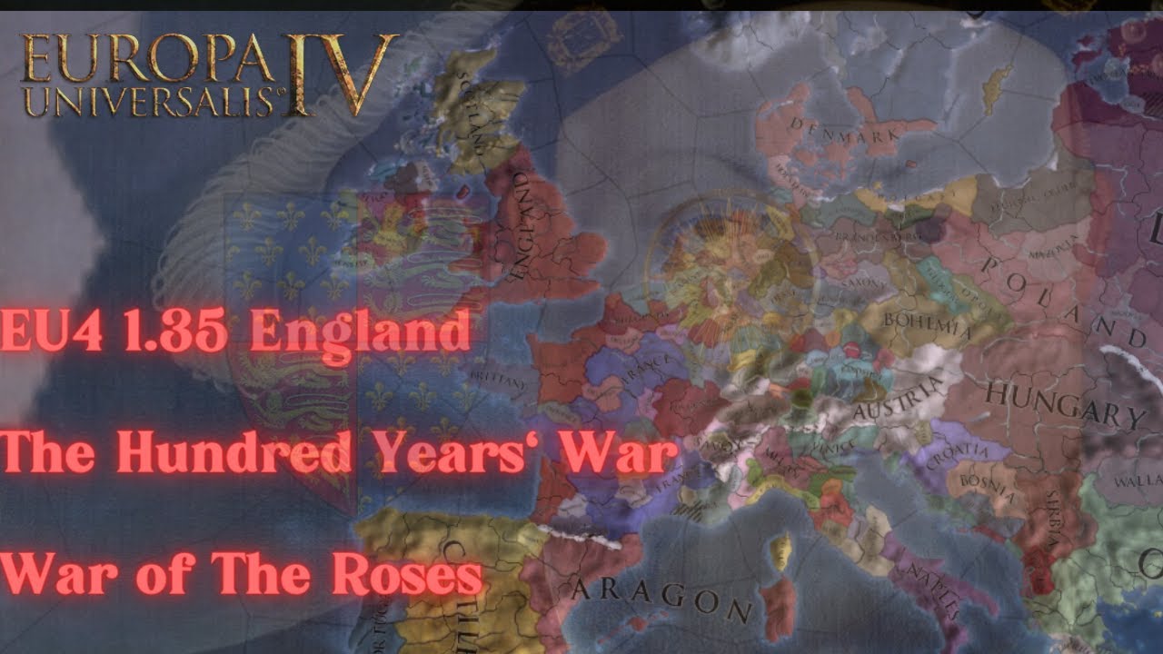 EU4 England 1.35 DOMINATION Part 1 the 100 Years' War & War of The