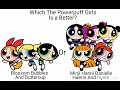 Which The Powerpuff Girls Is a Better?