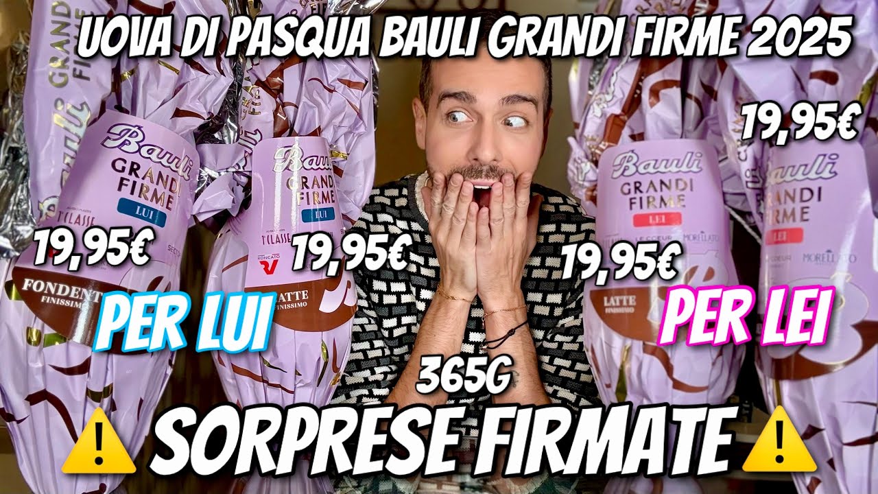 APRIAMO INSIEME TUTTE LE UOVA DI PASQUA BAULI GRANDI FIRME 2025: ECCO LE SORPRESE ALL’INTERNO! 😍