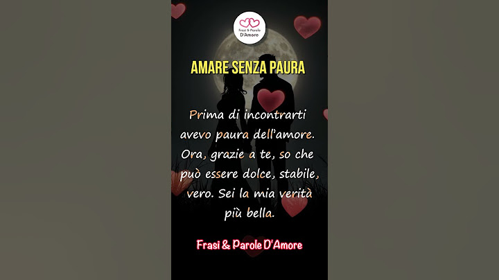 Da te ho imparato ad amare senza paura #AmareLiberaMente #AmoreSano #FidanzatiFelici
