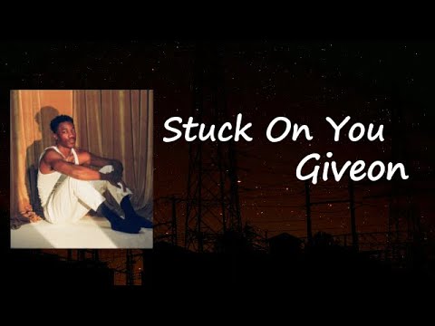 stuck on u by giveon lyrics｜TikTok Search