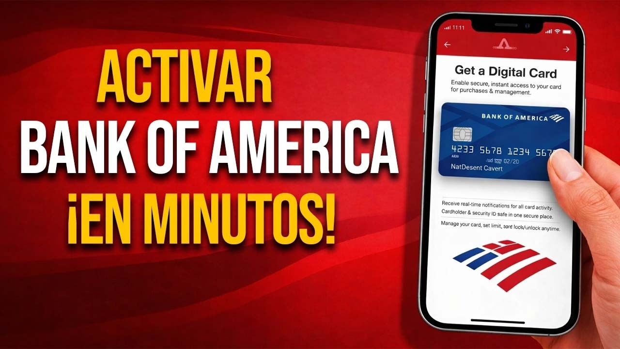Cómo activar tu tarjeta de débito Bank of America paso a paso