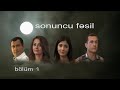 Sonuncu fəsil (1-ci bölüm)