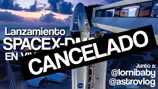 Lanzamiento SpaceX Nasa -SE POSPUSO PARA EL SÁBADO A LAS 3PM!