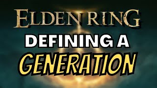 Will Elden Ring Define This Generation?