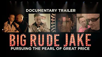 Big Rude Jake Pursuing the Pearl of Great Price (Official Trailer)