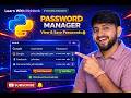 Build a Password Manager in Python 😱 | Save &amp; View Passwords Securely 🔥 | Python Full Course 2026